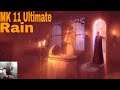 Let's play Mortal Kombat 11 Ultimate Rain
