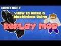 ✔ MINECRAFT | How to Make a Machinima in Single Player Using Replay Mod! 1.14.4