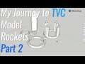 My Journey To Thrust Vector Controlled Model Rockets - Part 2