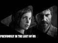 Previously in The Last of Us