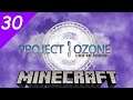 Project Ozone 3 - 30 - RFTools Builder and Crystal Mining | Modded Minecraft