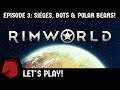 Rimworld Let's Play | Episode 3