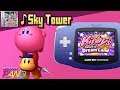 ♪ Sky Tower (Kirby Nightmare in Dreamland version)