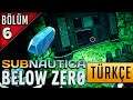 Subnautica Below Zero Türkçe Sezon 6 Bölüm 6