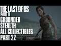 The Last Of Us Part 2 The Resort I Grounded / Stealth / No Damage / All Collectibles