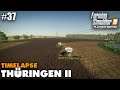 Thüringen II Timelapse #37 Farming Simulator 19