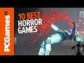 The goriest, scariest PC games of all time | best horror games