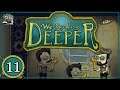 We Need to Go Deeper | Multiplayer Ep. 11 | Integral Part