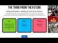 Wicked Problems, Wolfpack Solutions: Thing from the Future