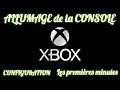 Xbox Series X : Allumage de la Console "Les premières minutes"
