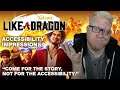 Yakuza: Like a Dragon - "Come for the story, not for the accessibility." - Accessibility Impressions