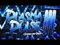 Plasma Pulse III (Extreme demon) - Jeller [Geometry Dash]