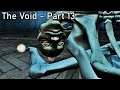 6 Brothers Dead, 4 Left To Kill  - The Void - Part 13