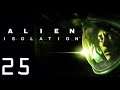 Alien: Isolation | Part 25: Instructions Unclear