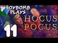 ANGELA LANSBURY AS HOCUS POCUS | Hocus Pocus (PC) - Ep.11 | SoyBomb Plays