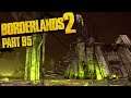 Borderlands 2 [LPT] [German] [Blind] Part 95 - Von Badass-Monstern & Eisenbahnen