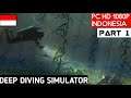 Deep Diving Simulator Indonesia PC Gameplay First Impressions