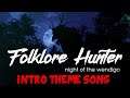 Folklore Hunter | Intro Theme (OST)