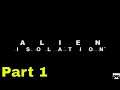 Getting Started Alien Isolation Part 1 - SquishyMain