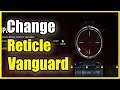 How to Change Reticle in Call of Duty Vanguard (Best Optics & Crosshair Sights)