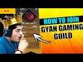 HOW TO JOIN GYAN GAMING GUILD 👑 || GYANSUJAN GUILD JOIN KAISE KARE ? || GARENA FREE FIRE 🔥||