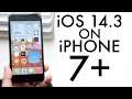 iOS 14.3 On iPhone 7 Plus! (Review)