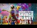 Journey to the Savage Planet Full Gameplay No Commentary Part 9