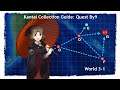 Kantai Collection Guide: Quest By9 World 3-1