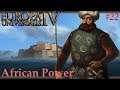 Let's Play Europa Universalis 4 - African Power 22