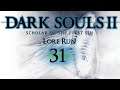LetsPlay Dark Souls 2 Lorerun Scholar of the First Sin Folge 31