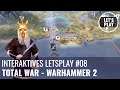 LP Warhammer 2 - Folge 8 (Interaktives Letsplay mit Jörg Langer, GERMAN)