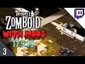 Modded Project Zomboid Stream Part 3 (12.9.19 - Project Zomboid Build 40 2019)