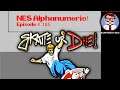 NES Alphanumeric! #185: SKATE OR DIE! + Skate or Die 2