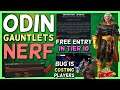 Odin Gauntlets Are Nerfed Due to Bug! Bug is Causing Problems in AW & Tier 10 Gauntlets = Free [MCN]