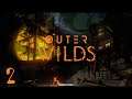 Outer Wilds | Donde nos lleve el Espacio | Episodio #2