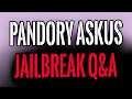 Pandory Askus 2 - Jailbreak Q&A