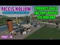 Part 10 Riccis Hollow 4x Multifruit & Factory Map Farming Simulator 19