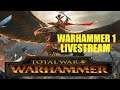 Playing Warhammer 1 Livestream Part 2