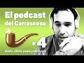 Podcast del Carrascosa | S01E04 | Movidas con Cards Against Humanity y Magic