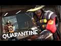 Quarantine | Team Fortress 2