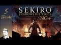 Shura // Let's Play Sekiro: Shadows Die Twice (NG+) - Part 5 (Finale)