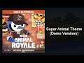Super Animal Theme (Demo Versions) - Super Animal Royale Vol 2 (Original Game Soundtrack)