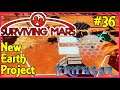 Surviving Mars New Earth Project #36: Concrete Galore!