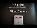 TCL 10L : Video Camera