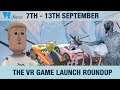 The VR Game Launch Roundup: Week ending 13th September