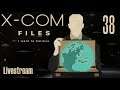 The X-Com Files (Veteran/Stream) — Part 38 - Earth vs. Scorpions