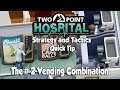 Two Point Hospital Strategy & Tactics Quick Tip: The #2 Vending Combination