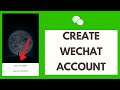 WeChat Sign up | How to Create WeChat Account