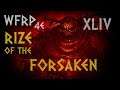 WFRP 4th ed. "Rise of the Forsaken" Chp. 44 Grandfathers Call