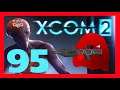 XCOM2 - Thunder ist der König der Volltreffer [95] ★ Livestream vom 11.06.2020/3